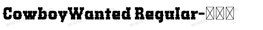 CowboyWanted Regular字体转换
